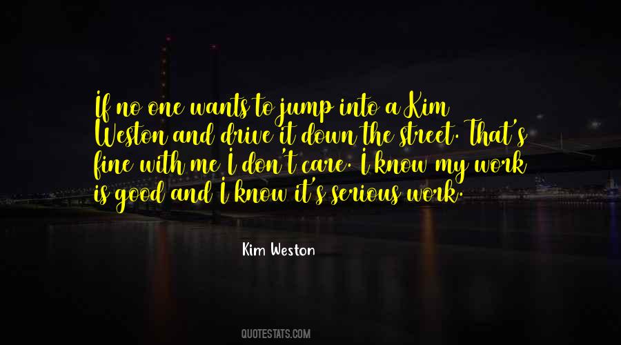 Kim Weston Quotes #1074763