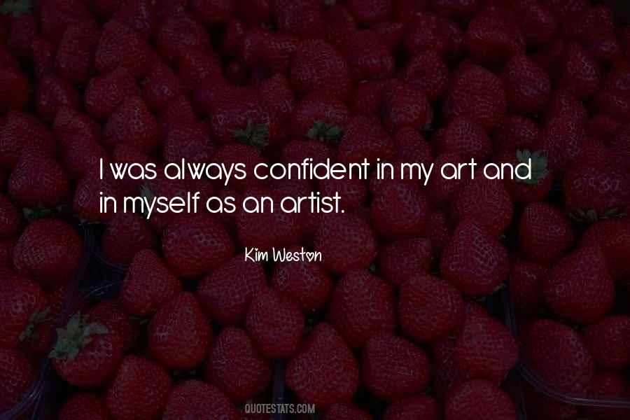 Kim Weston Quotes #1638698