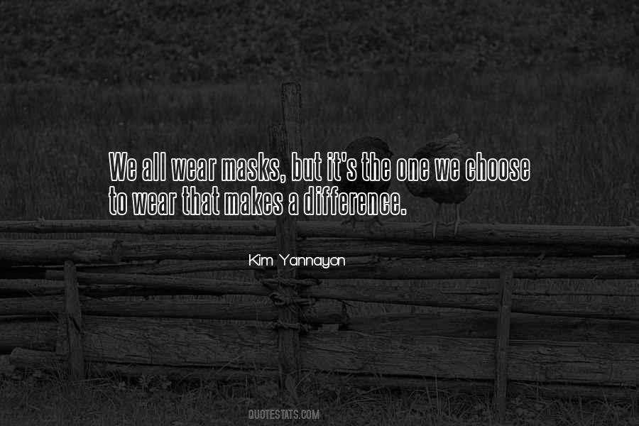 Kim Yannayon Quotes #1192269