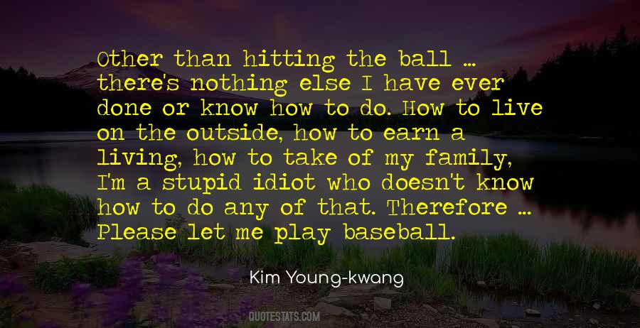 Kim Young-kwang Quotes #1543570