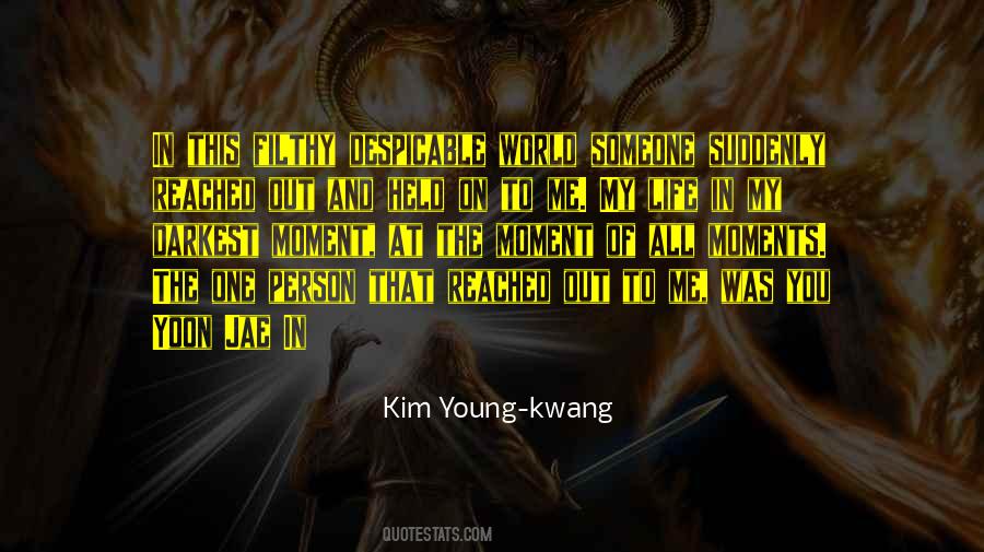 Kim Young-kwang Quotes #1679176