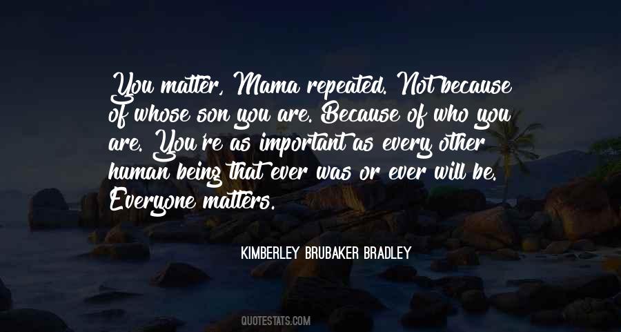 Kimberley Brubaker Bradley Quotes #1857998