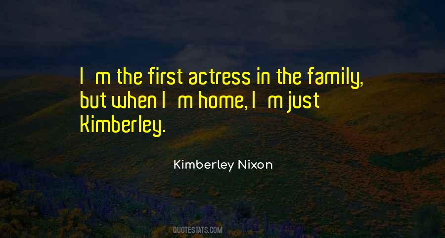 Kimberley Nixon Quotes #689146