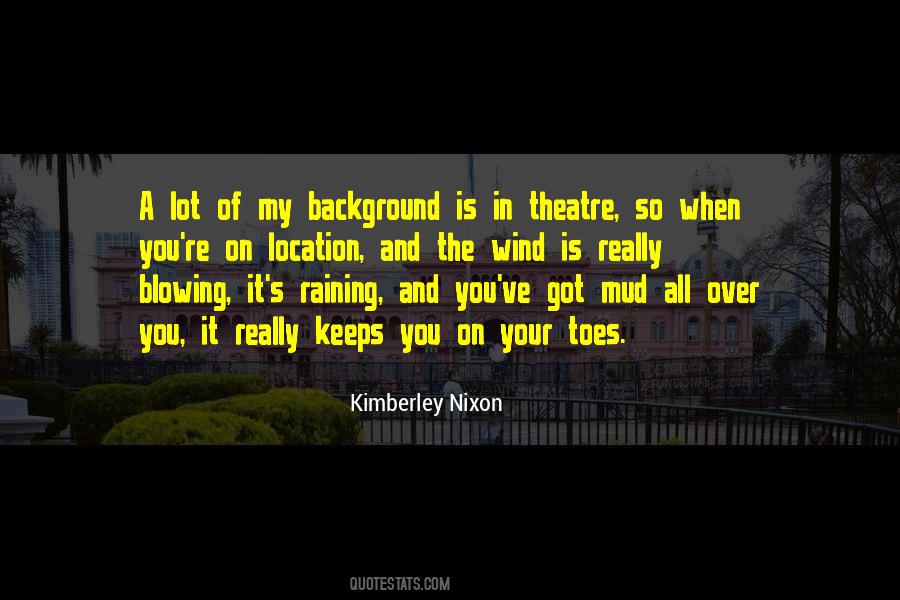 Kimberley Nixon Quotes #723604