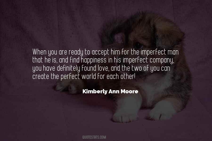 Kimberly Ann Moore Quotes #932965