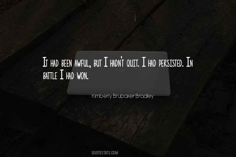 Kimberly Brubaker Bradley Quotes #1544549