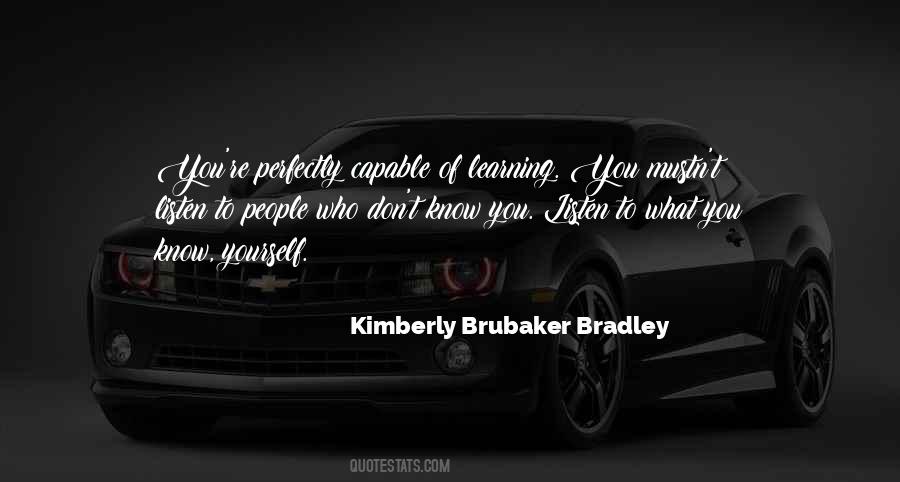 Kimberly Brubaker Bradley Quotes #53641