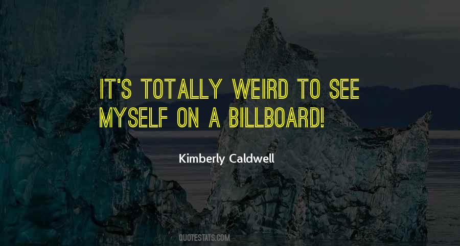 Kimberly Caldwell Quotes #251636