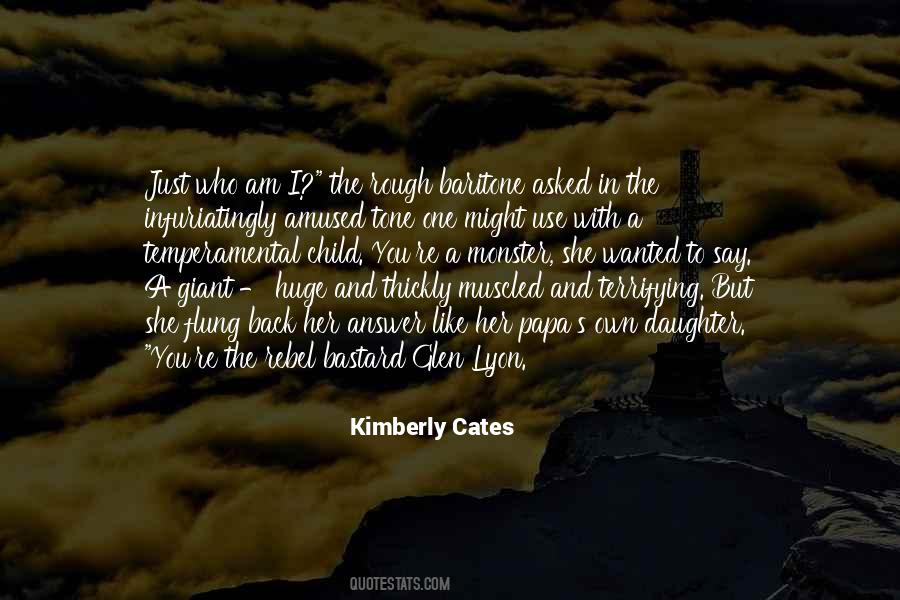 Kimberly Cates Quotes #33467