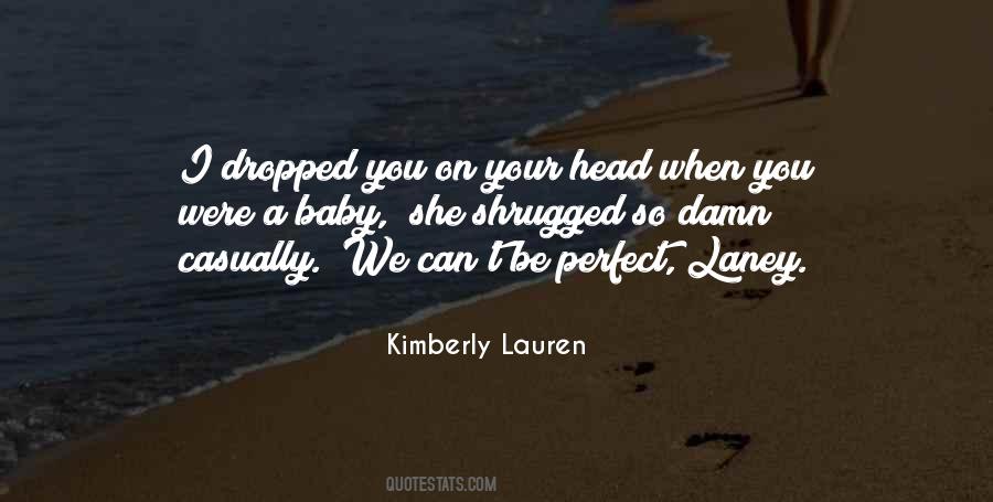 Kimberly Lauren Quotes #1570540
