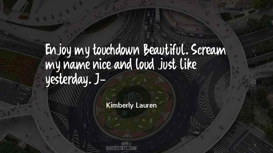 Kimberly Lauren Quotes #1870214