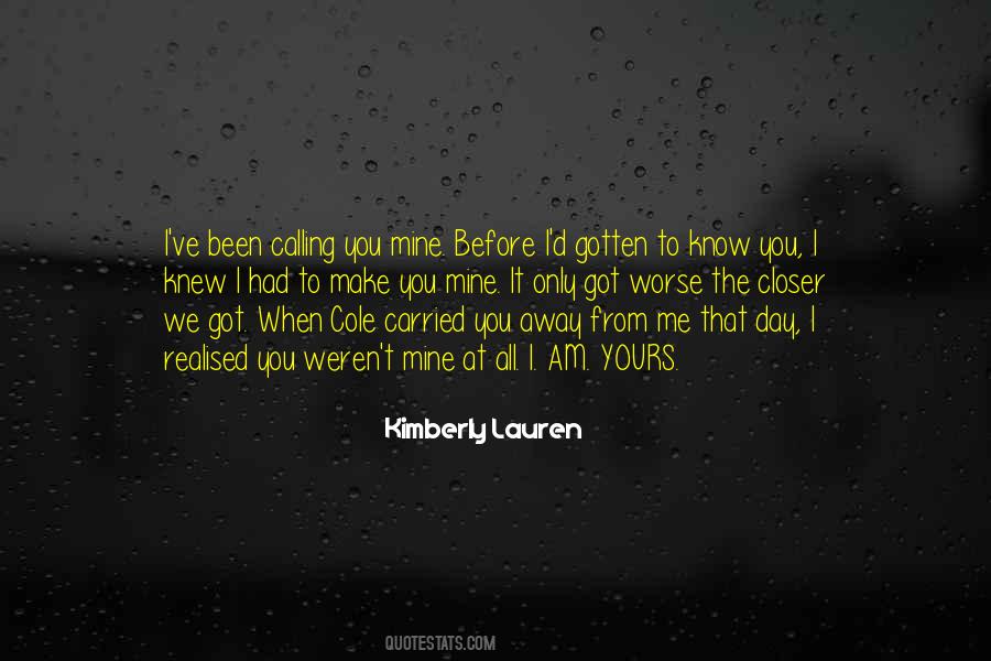 Kimberly Lauren Quotes #946421