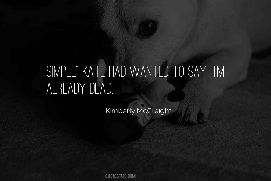 Kimberly McCreight Quotes #1296691