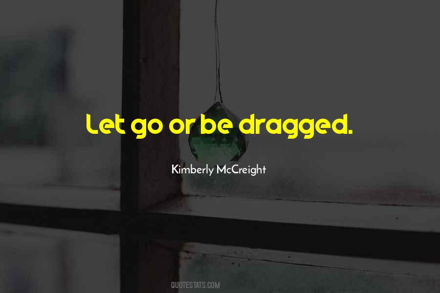 Kimberly McCreight Quotes #712156