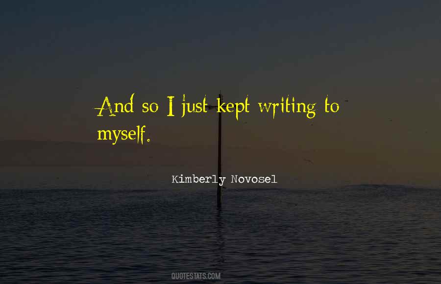 Kimberly Novosel Quotes #962752