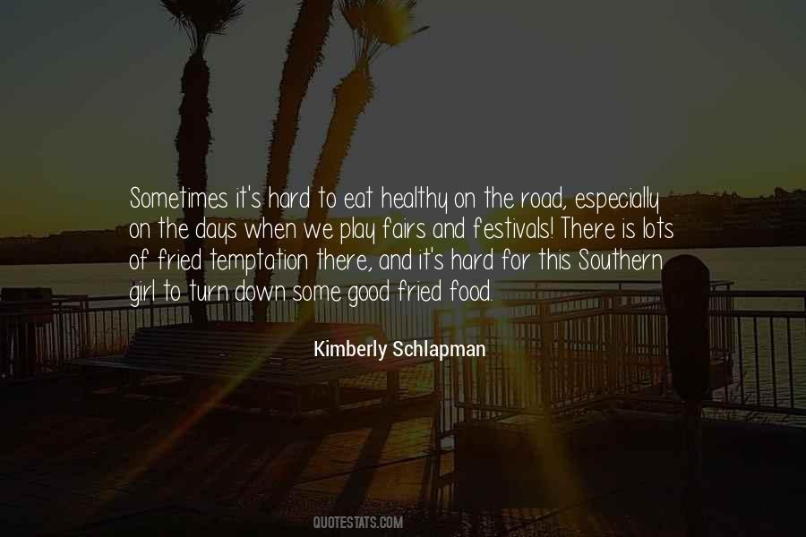 Kimberly Schlapman Quotes #998346