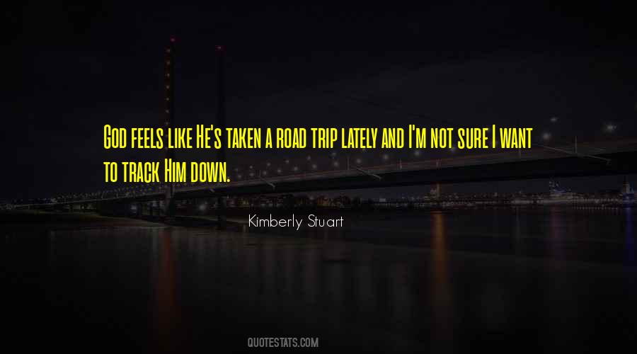 Kimberly Stuart Quotes #1393439