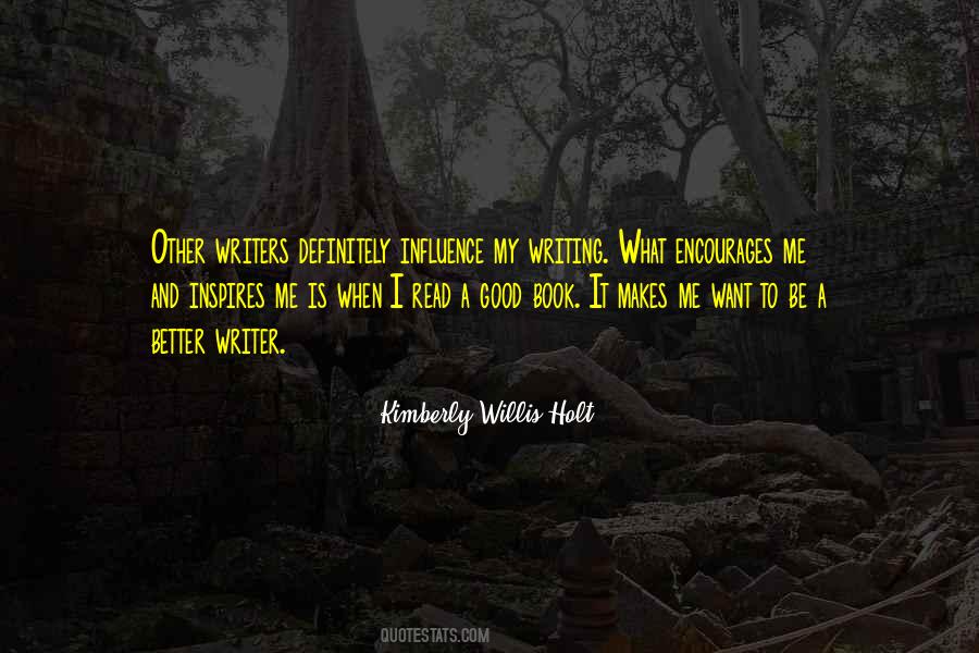 Kimberly Willis Holt Quotes #1313515