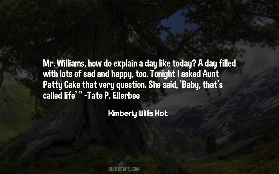 Kimberly Willis Holt Quotes #1732406