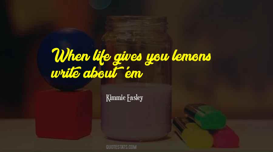 Kimmie Easley Quotes #876415 Kimmie Easley Quotes #876415