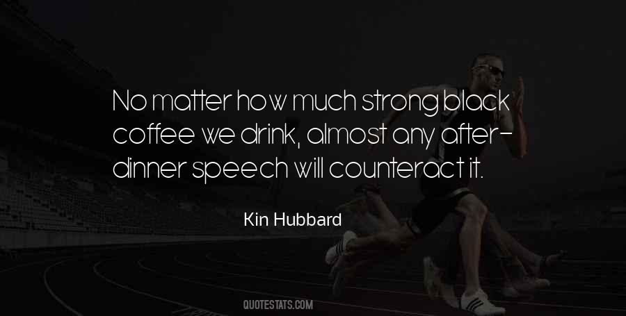 Kin Hubbard Quotes #100196