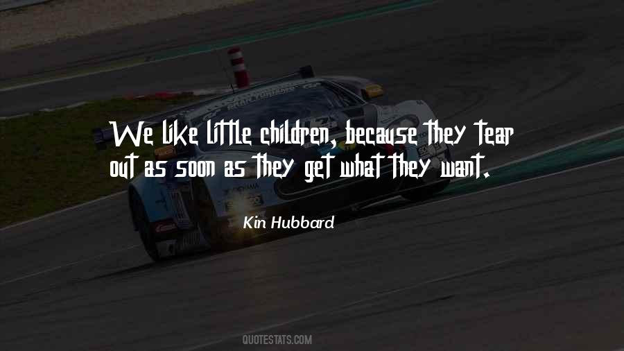 Kin Hubbard Quotes #1380352