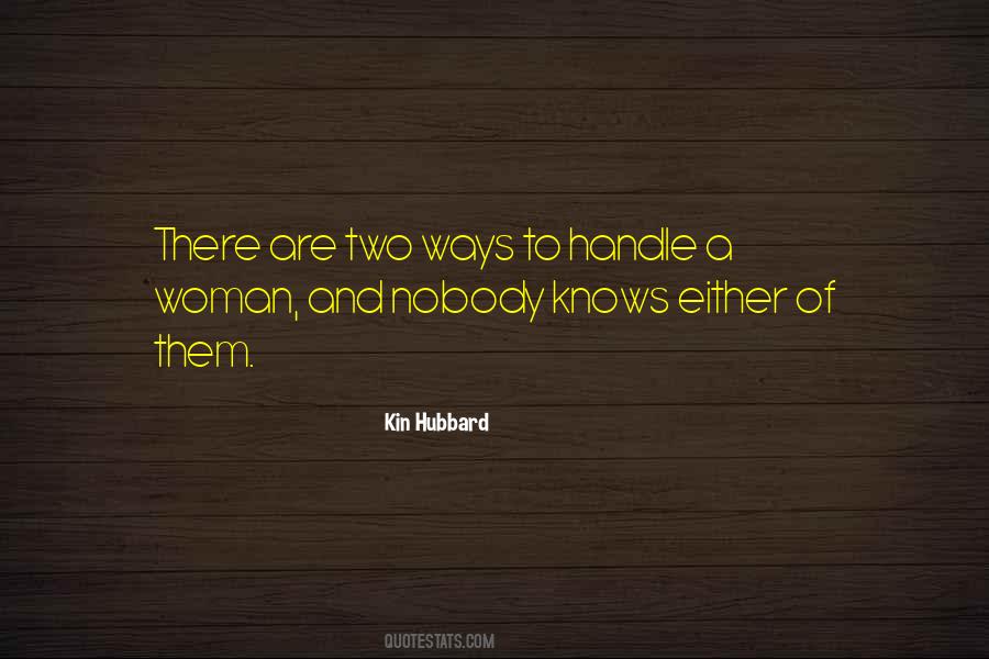 Kin Hubbard Quotes #16489