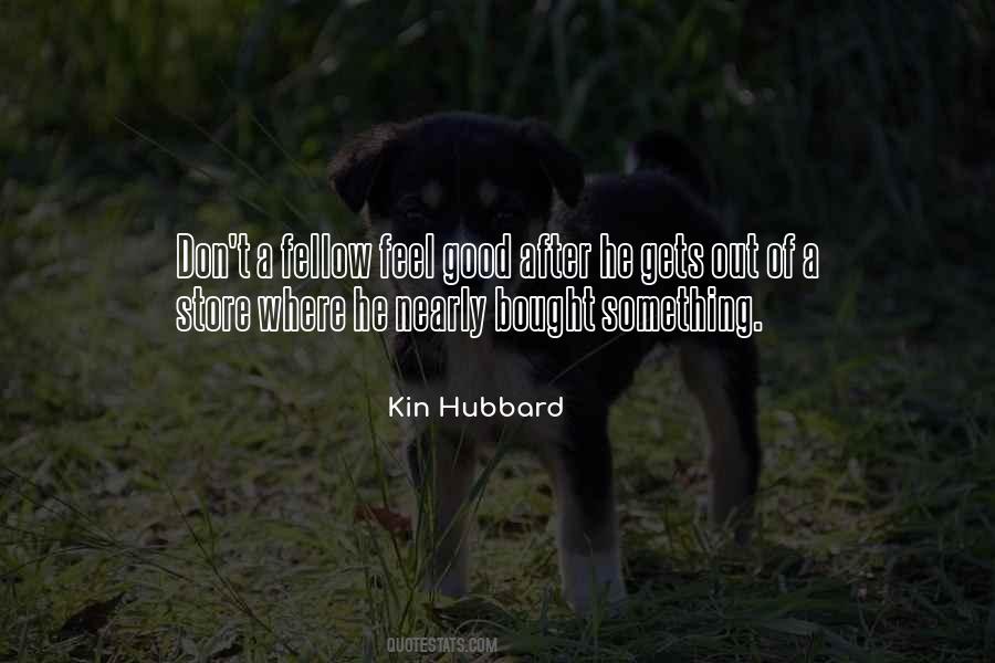 Kin Hubbard Quotes #751548