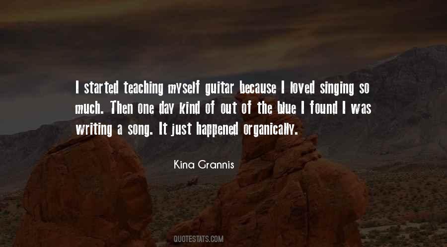 Kina Grannis Quotes #767293