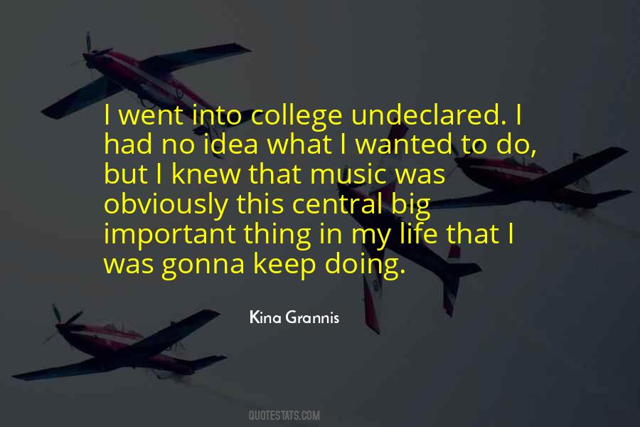 Kina Grannis Quotes #782824