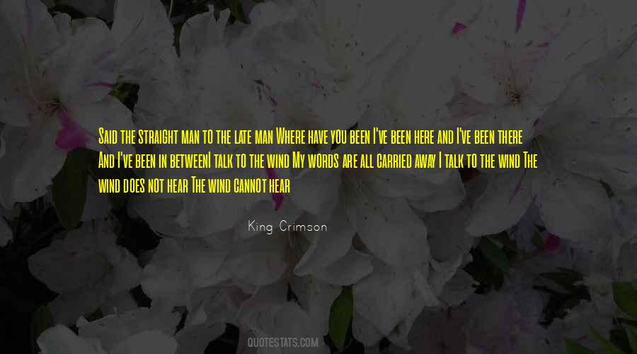 King Crimson Quotes #286655 King Crimson Quotes #286655