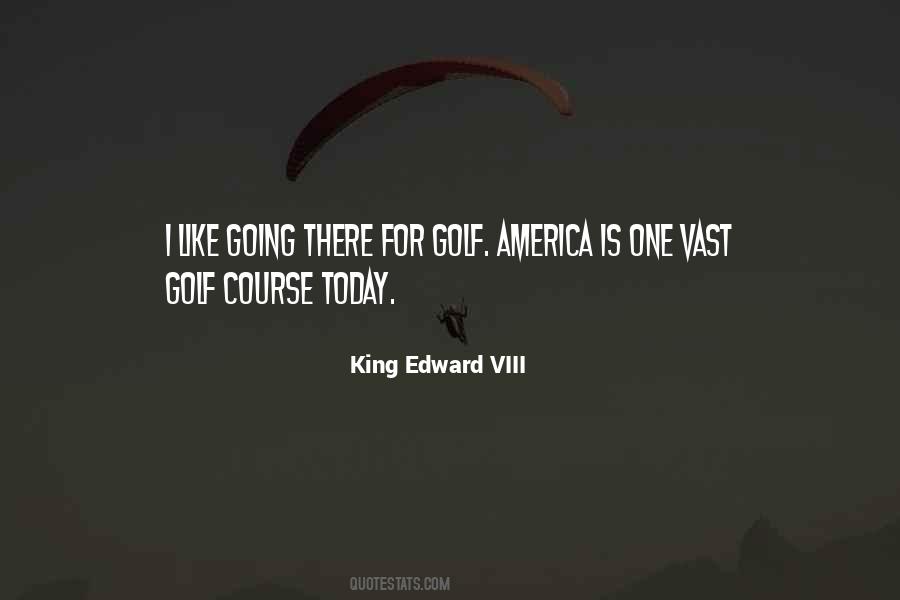 King Edward VIII Quotes #783210