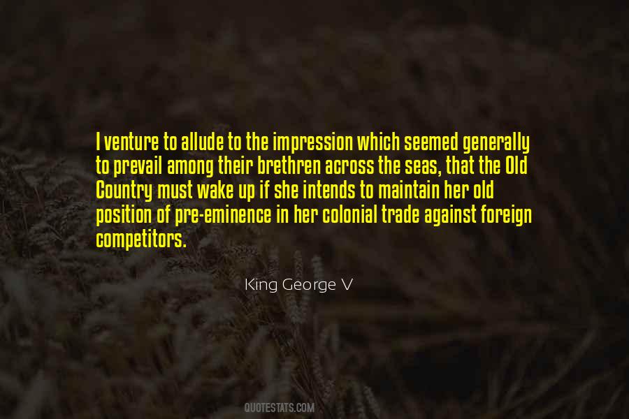 King George V Quotes #821666