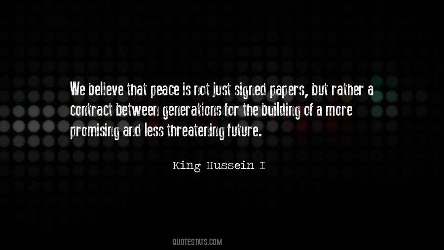 King Hussein I Quotes #1624368