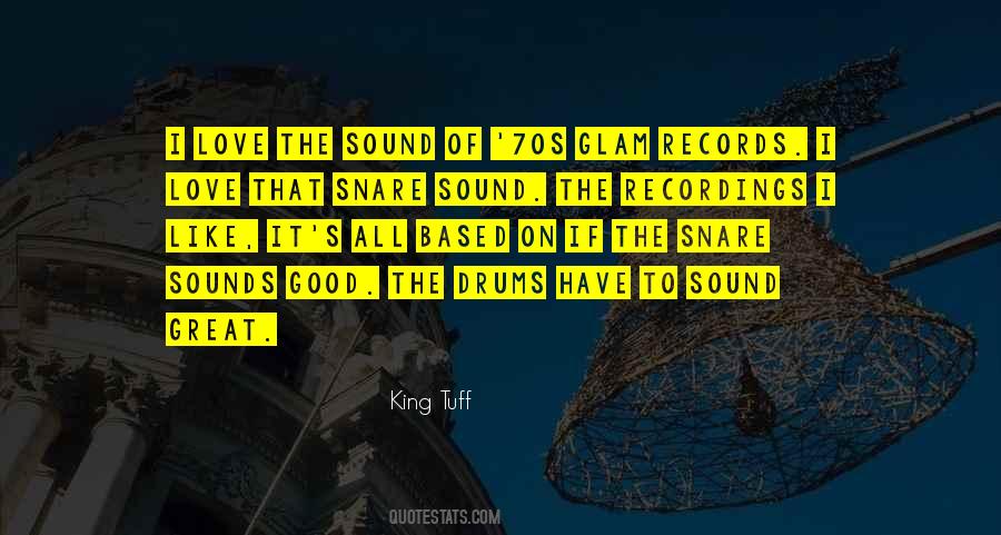 King Tuff Quotes #1598662