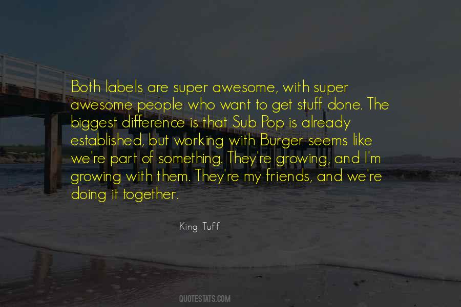 King Tuff Quotes #905494