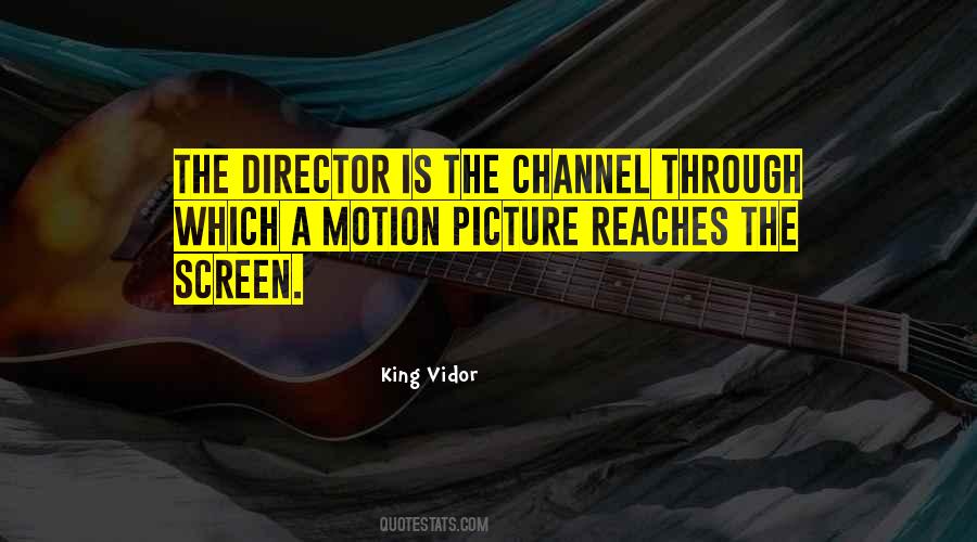 King Vidor Quotes #1863701