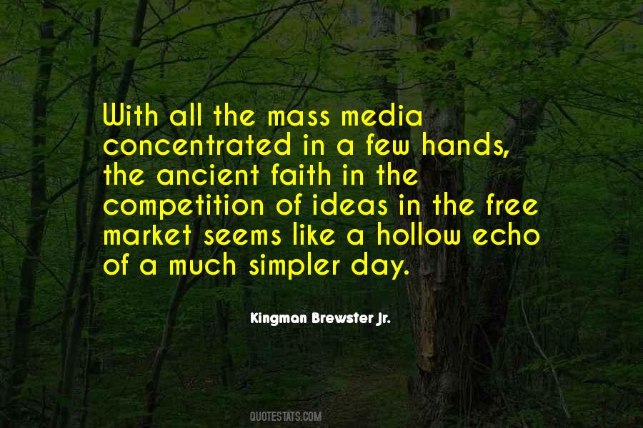 Kingman Brewster Jr. Quotes #1674