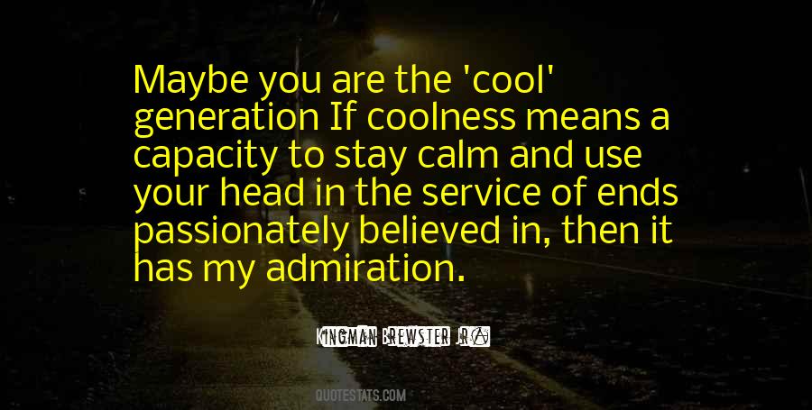 Kingman Brewster Jr. Quotes #1705410
