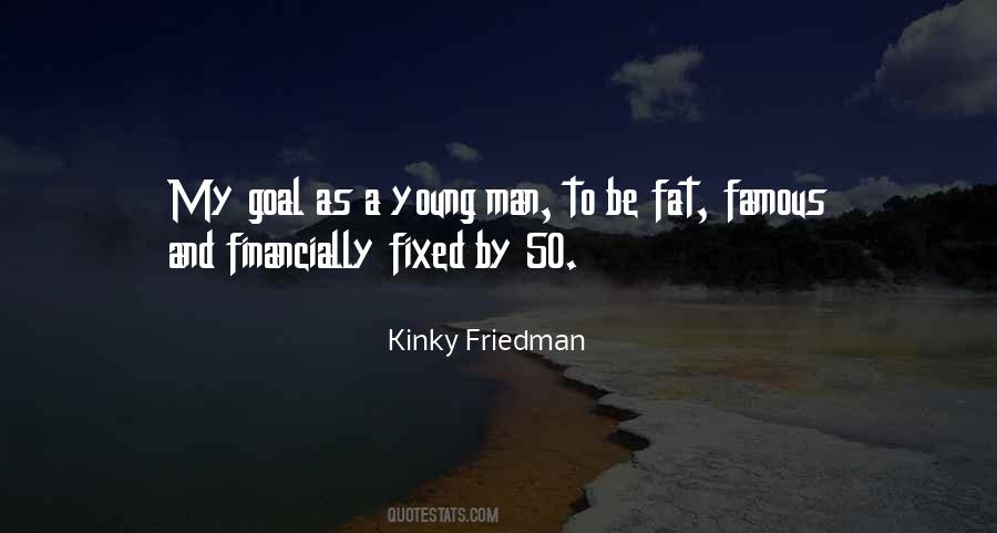 Kinky Friedman Quotes #1829899