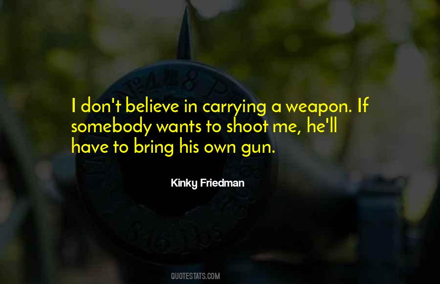Kinky Friedman Quotes #559022