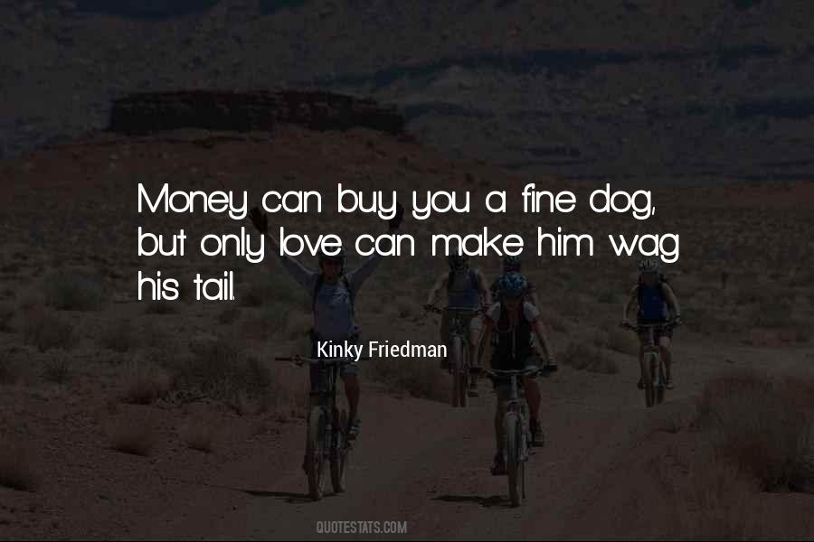 Kinky Friedman Quotes #717419