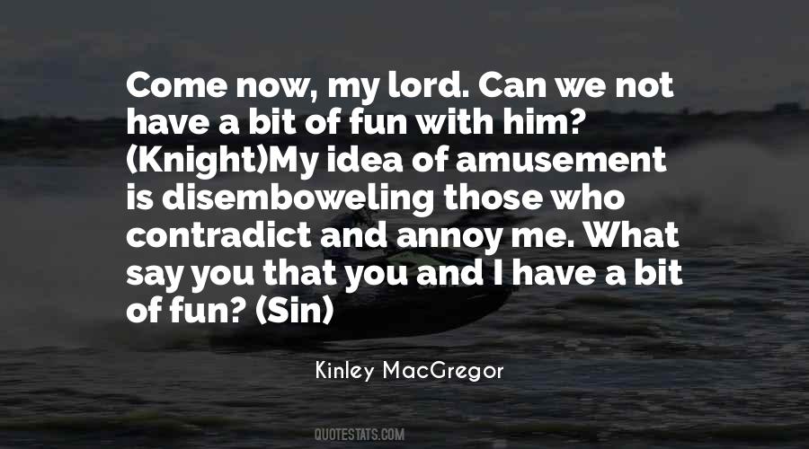 Kinley MacGregor Quotes #1069554