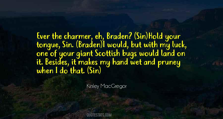 Kinley MacGregor Quotes #1470159