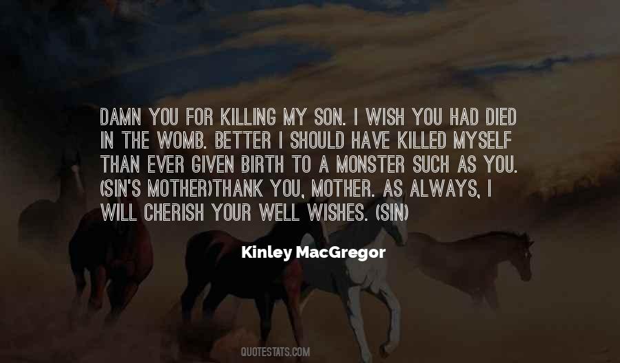 Kinley MacGregor Quotes #1598452