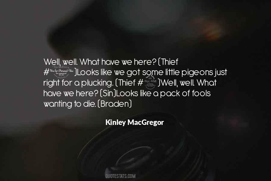 Kinley MacGregor Quotes #1768908