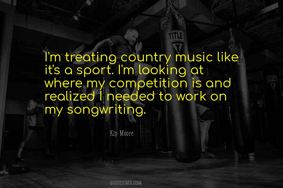 Kip Moore Quotes #1764813