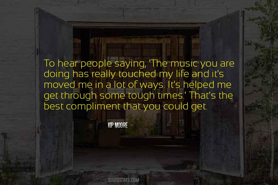 Kip Moore Quotes #402385