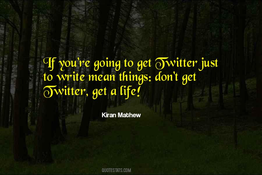 Kiran Mathew Quotes #897698