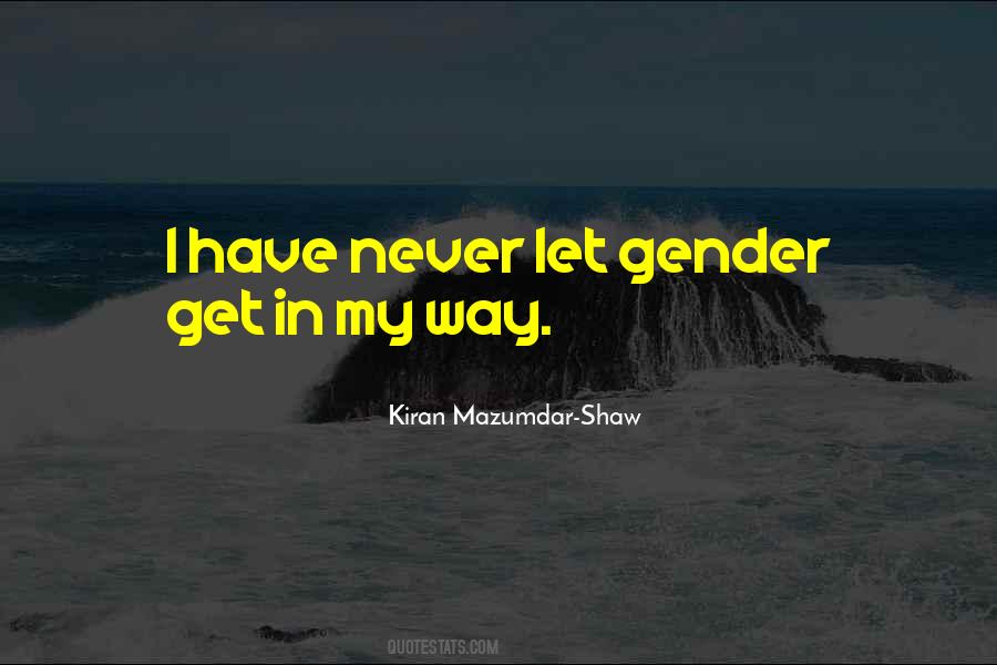 Kiran Mazumdar-Shaw Quotes #374089